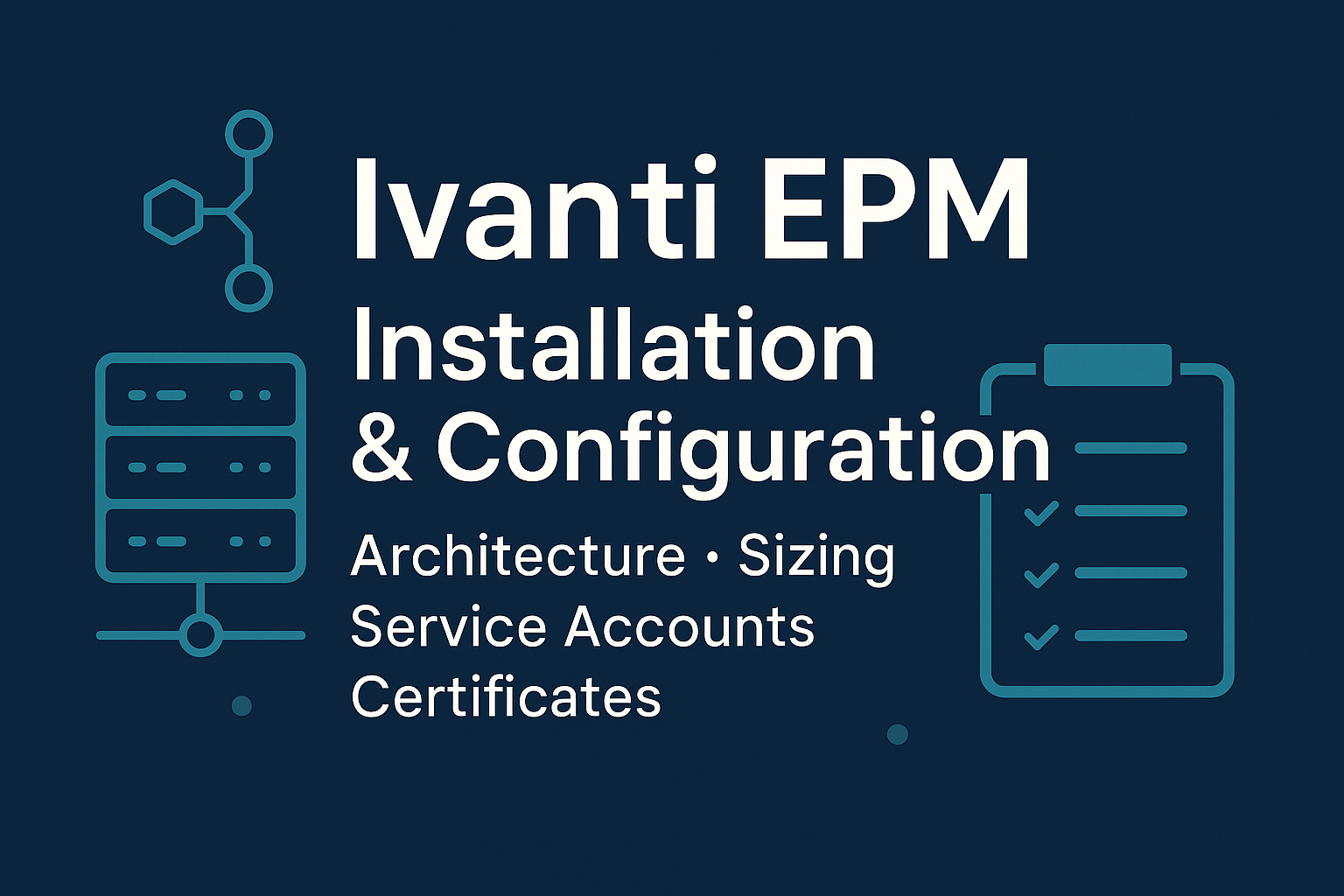 Server – Core Installation with Ivanti EPM