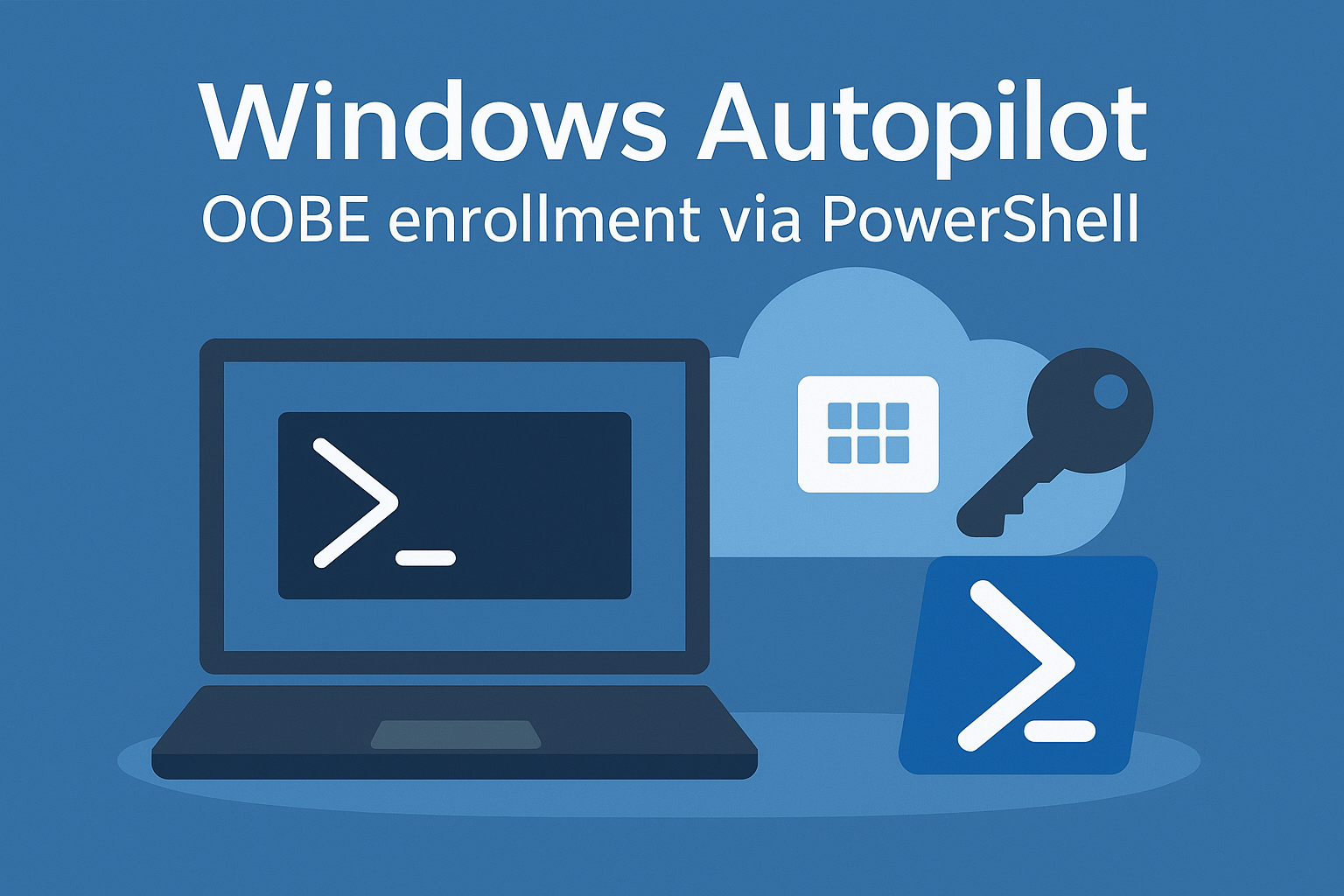 Importing Autopilot Devices (PowerShell) with Microsoft Intune