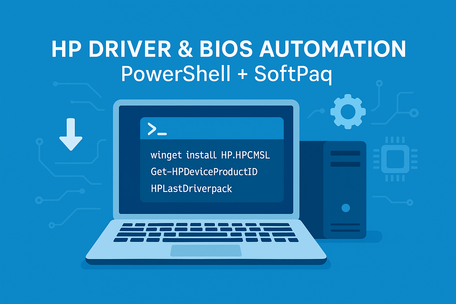 Download HP Drivers with PowerShell with BIOS and Driver Management