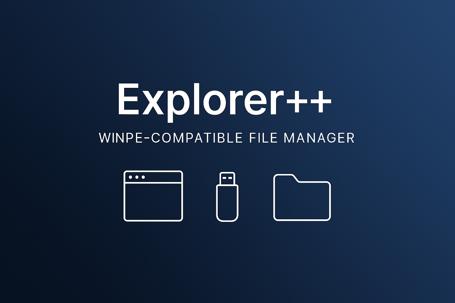 Explorer++ for WinPE with Windows Administration Tools